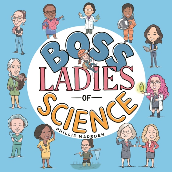 Boss Ladies of Science (e-bog) af Marsden, Phillip