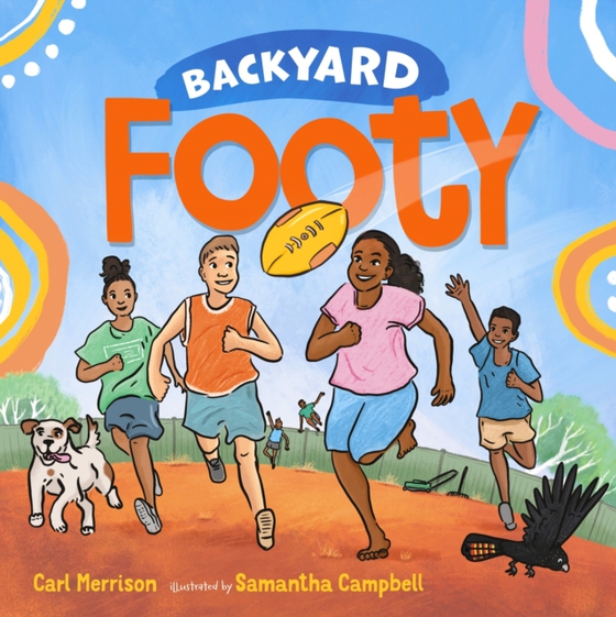 Backyard Footy (e-bog) af Merrison, Carl