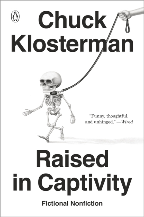 Raised in Captivity (e-bog) af Klosterman, Chuck