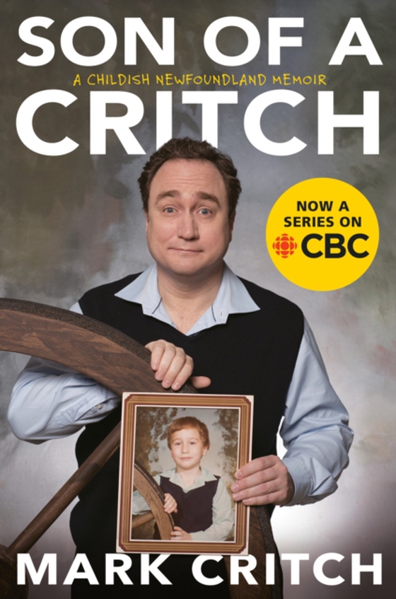 Son of a Critch (e-bog) af Critch, Mark