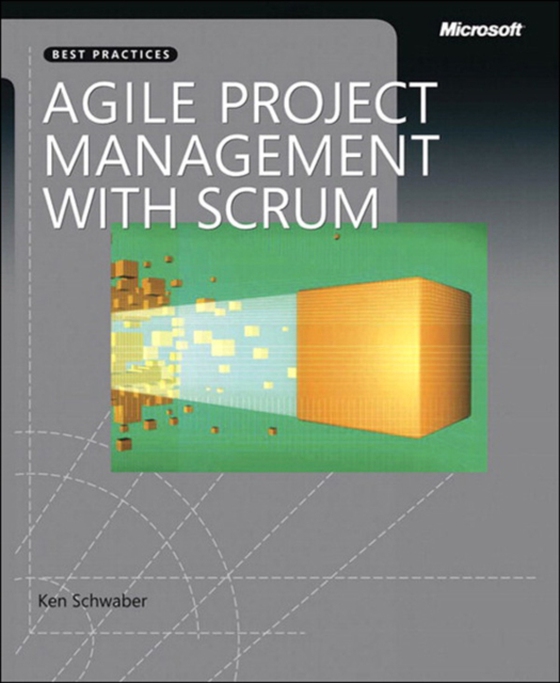 Agile Project Management with Scrum (e-bog) af Schwaber, Ken