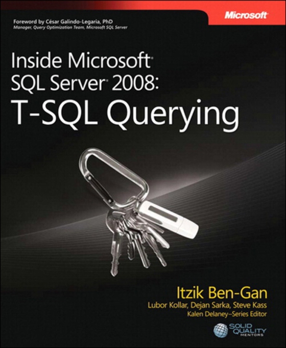 Inside Microsoft SQL Server 2008 T-SQL Querying (e-bog) af Kass, Steve