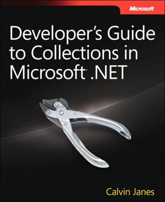 Developer's Guide to Collections in Microsoft .NET (e-bog) af Janes, Calvin