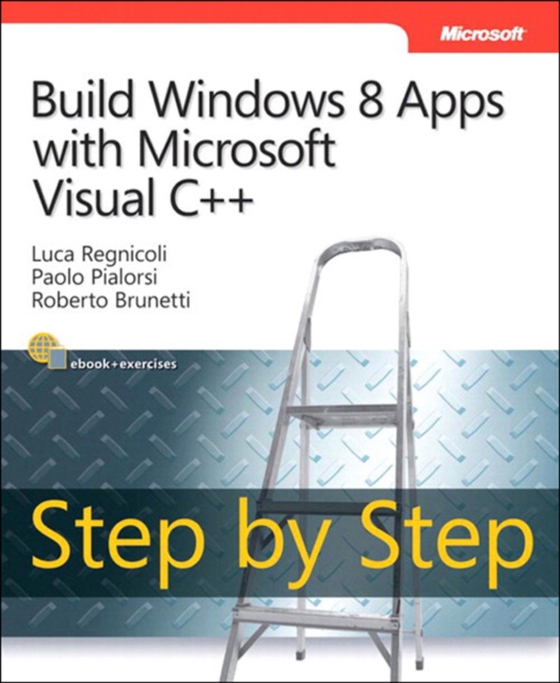 Build Windows 8 Apps with Microsoft Visual C++ Step by Step (e-bog) af Brunetti, Roberto