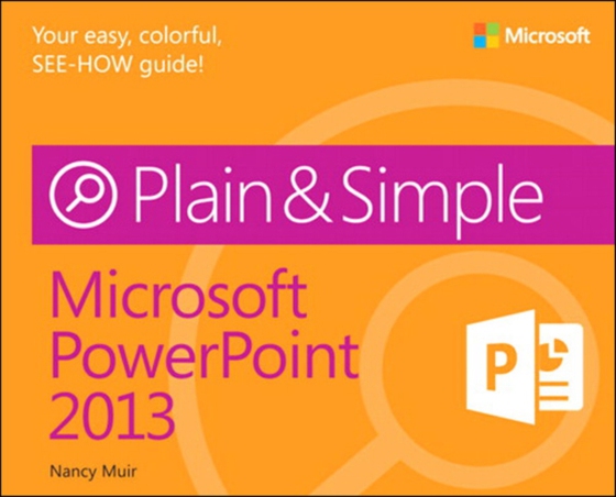 Microsoft PowerPoint 2013 Plain & Simple (e-bog) af Boysen, Nancy Muir