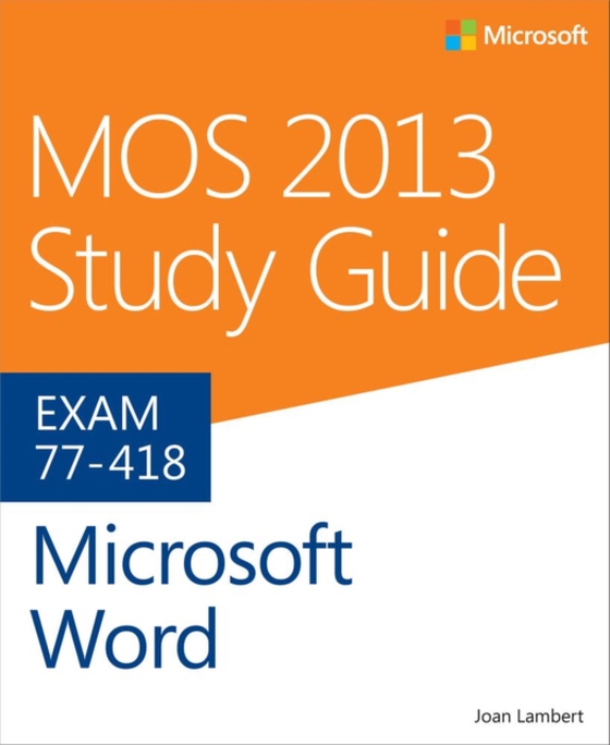 MOS 2013 Study Guide for Microsoft Word