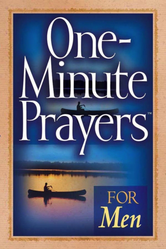 One-Minute Prayers for Men