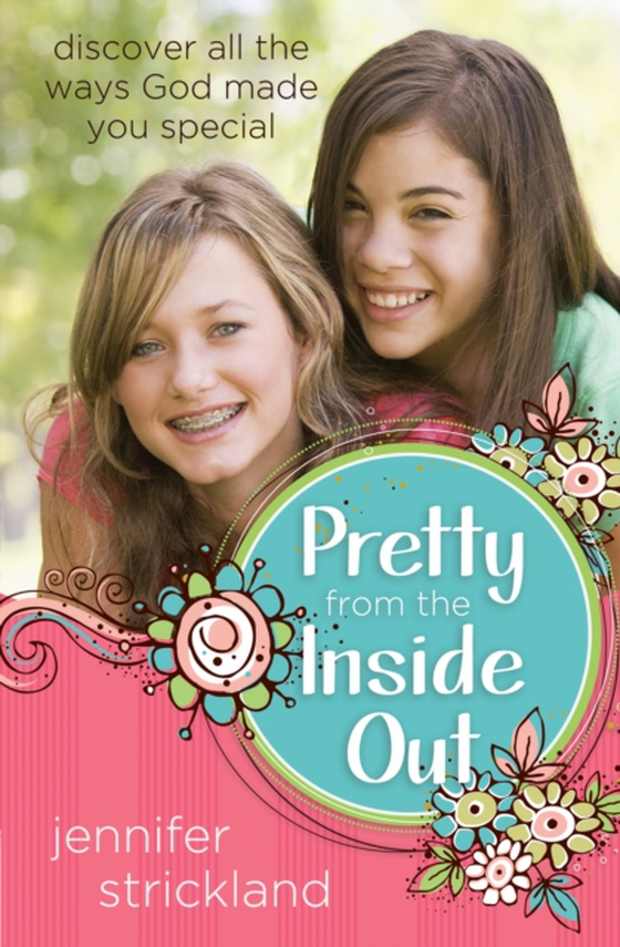 Pretty from the Inside Out (e-bog) af Jennifer Strickland