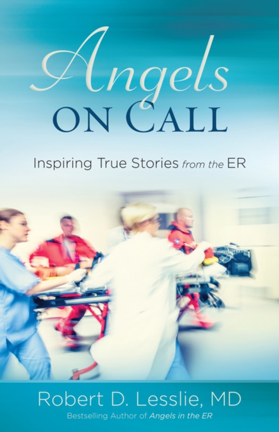 Angels on Call (e-bog) af Lesslie, Robert D.