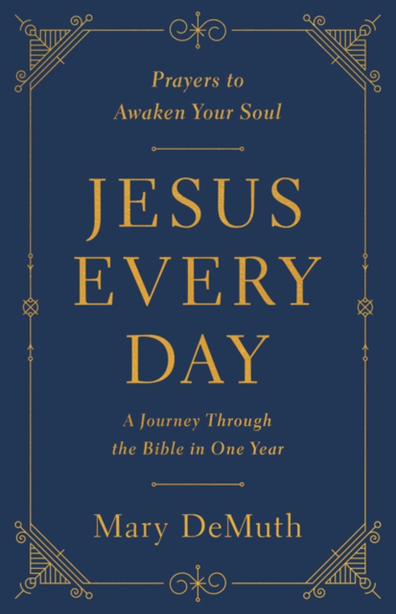 Jesus Every Day (e-bog) af DeMuth, Mary E.