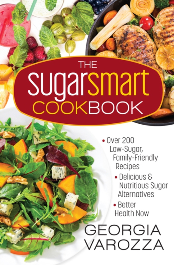 Sugar Smart Cookbook (e-bog) af Varozza, Georgia
