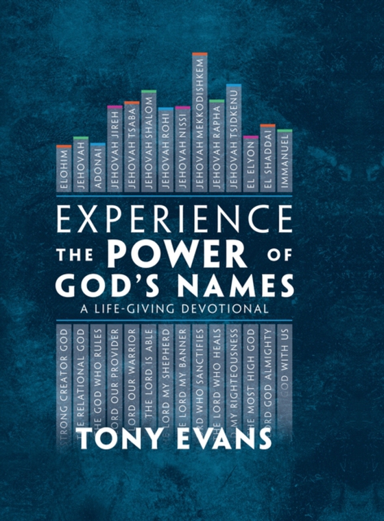 Experience the Power of God's Names (e-bog) af Evans, Tony