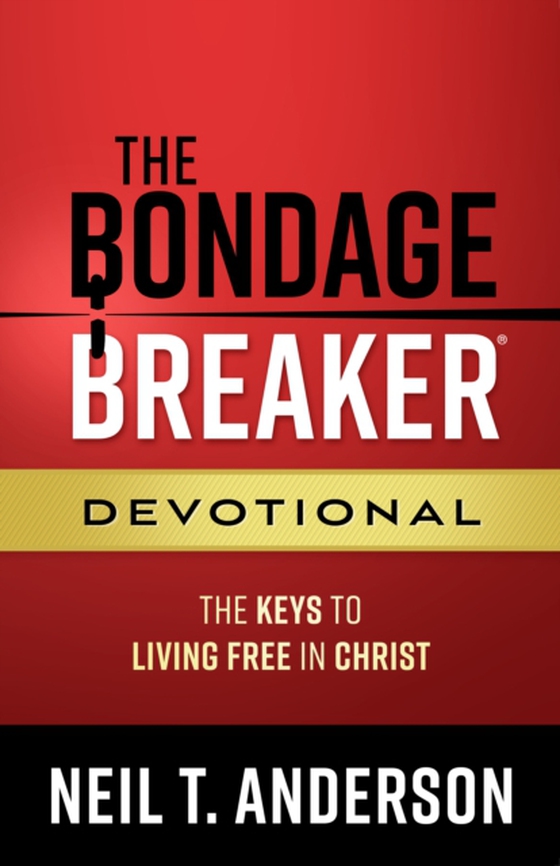 Bondage Breaker(R) Devotional