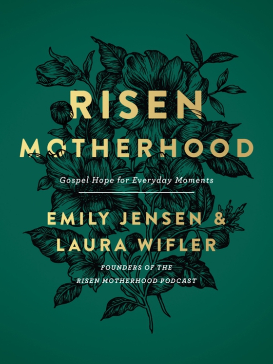 Risen Motherhood (e-bog) af Wifler, Laura