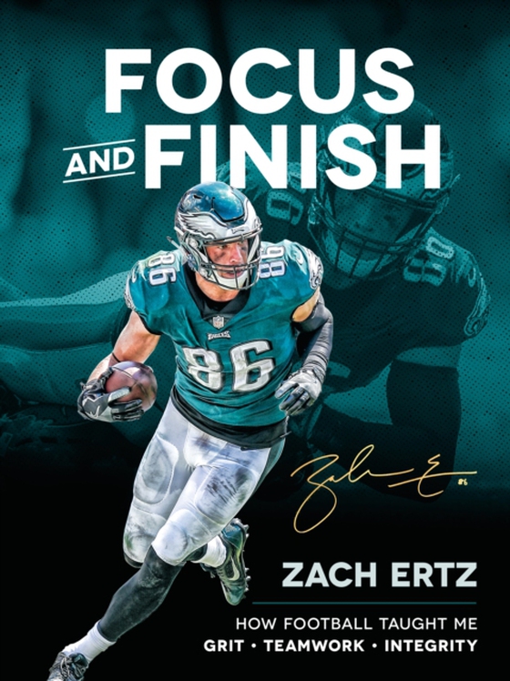 Focus and Finish (e-bog) af Ertz, Zach