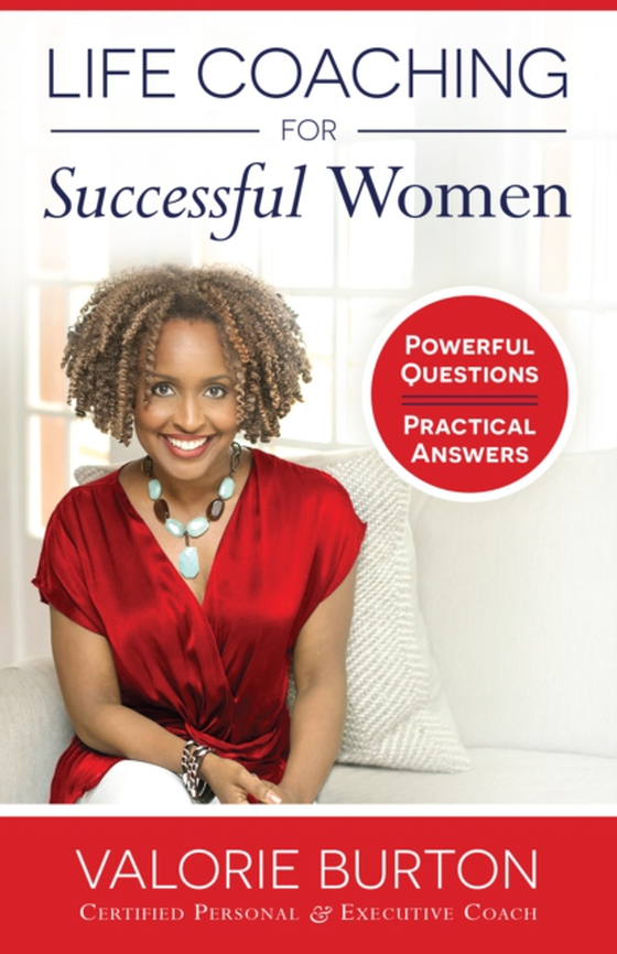 Life Coaching for Successful Women (e-bog) af Burton, Valorie