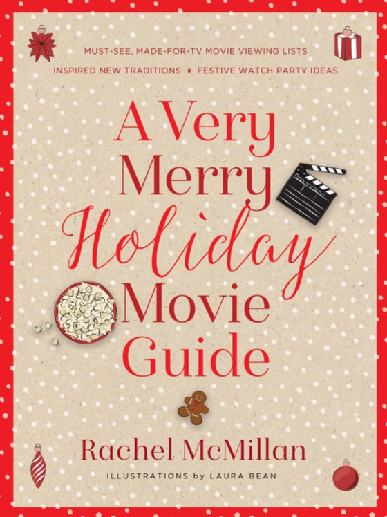 Very Merry Holiday Movie Guide (e-bog) af McMillan, Rachel