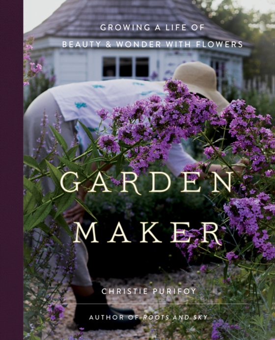 Garden Maker (e-bog) af Purifoy, Christie