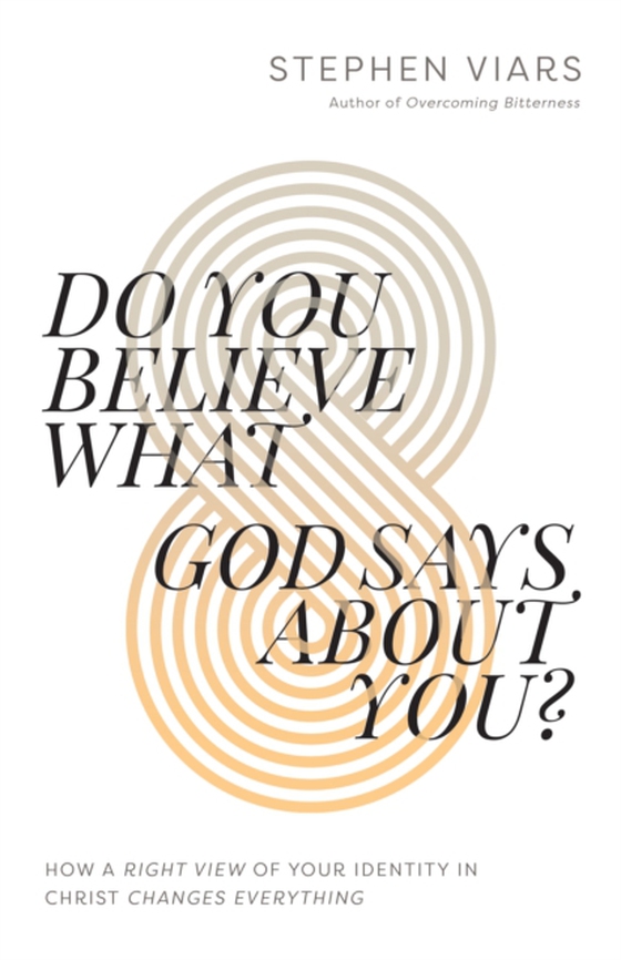 Do You Believe What God Says About You? (e-bog) af Viars, Stephen