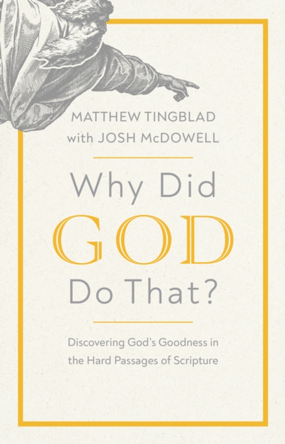 Why Did God Do That? (e-bog) af Tingblad, Matthew