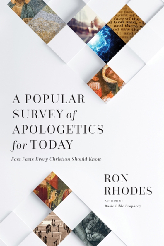 Popular Survey of Apologetics for Today (e-bog) af Rhodes, Ron