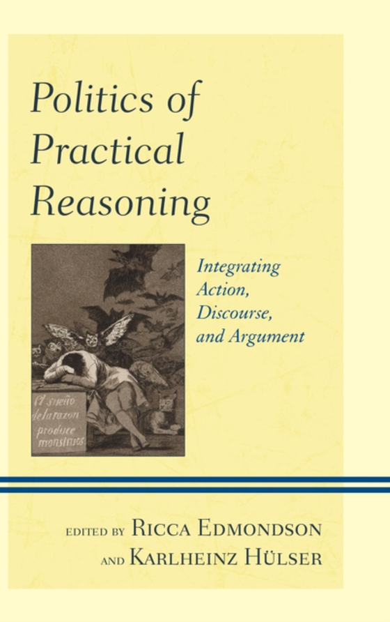 Politics of Practical Reasoning (e-bog) af -