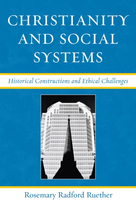 Christianity and Social Systems (e-bog) af Ruether, Rosemary Radford