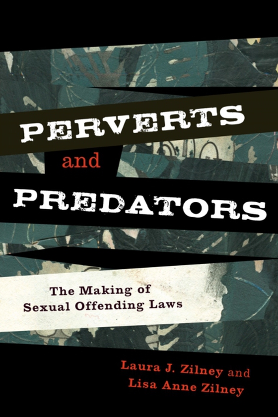 Perverts and Predators (e-bog) af Zilney, Lisa Anne