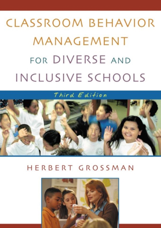 Classroom Behavior Management for Diverse and Inclusive Schools (e-bog) af Grossman, Herbert