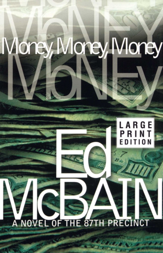 Money, Money, Money (e-bog) af McBain, Ed