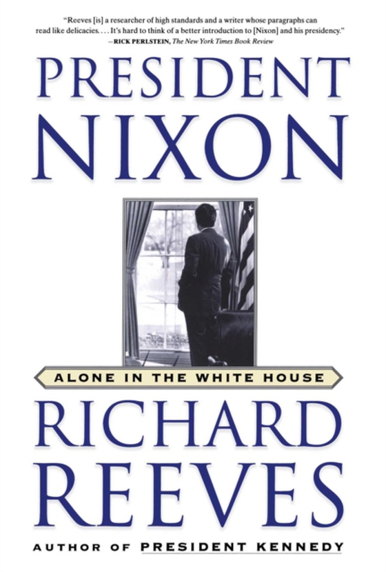 President Nixon (e-bog) af Reeves, Richard