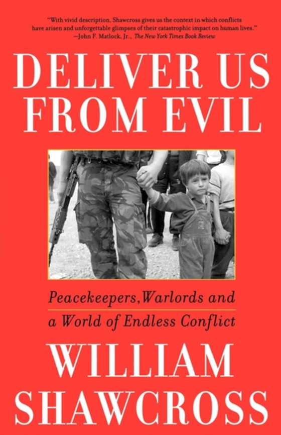 Deliver Us From Evil (e-bog) af Shawcross, William