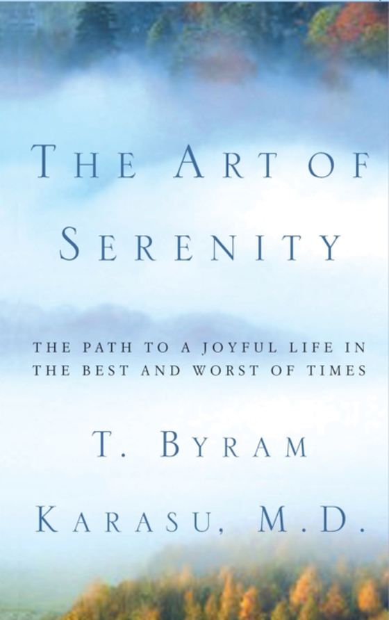 Art of Serenity (e-bog) af Karasu, T. Byram