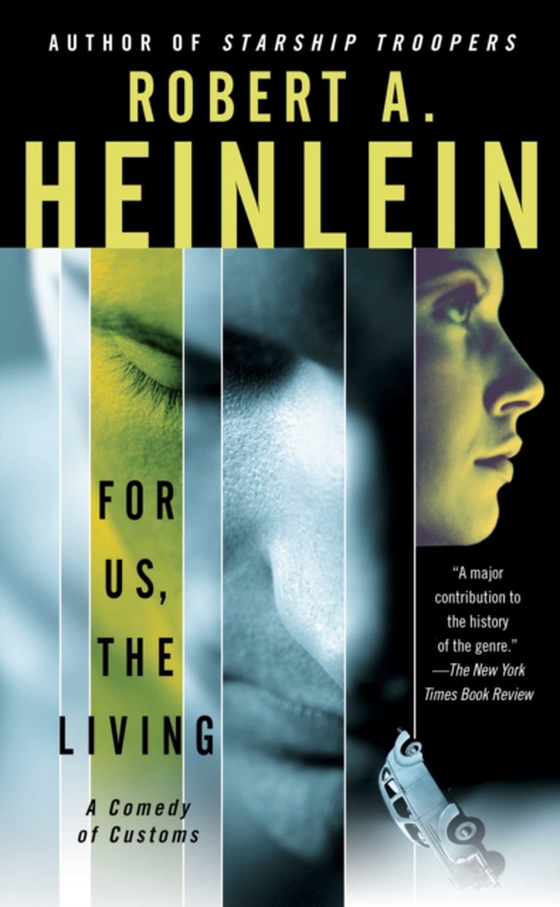 For Us, The Living (e-bog) af Heinlein, Robert A.