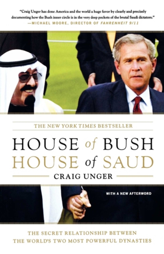 House of Bush, House of Saud (e-bog) af Unger, Craig