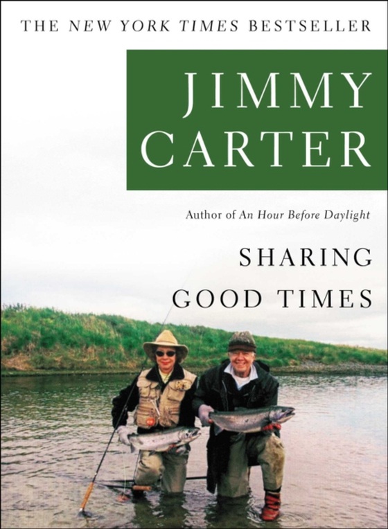 Sharing Good Times (e-bog) af Carter, Jimmy