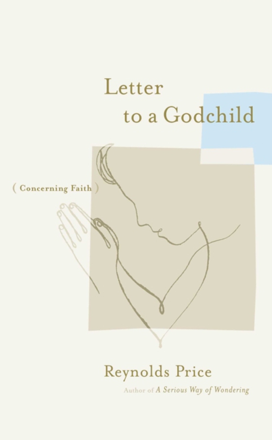 Letter to a Godchild (e-bog) af Price, Reynolds