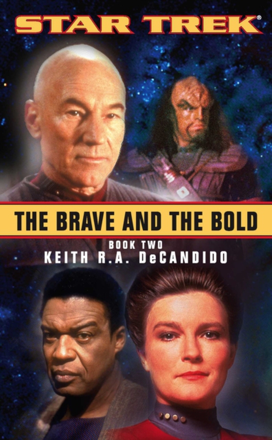 Brave and the Bold: Book Two (e-bog) af DeCandido, Keith R. A.