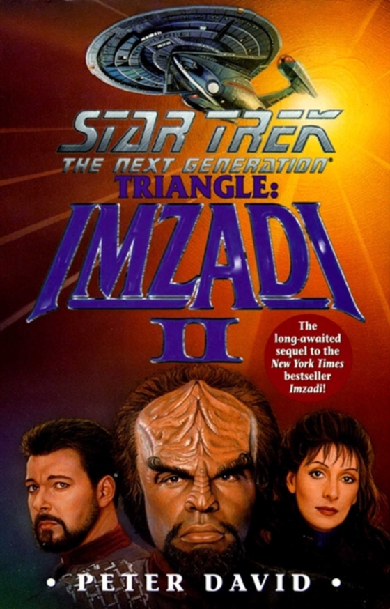 Star Trek: The Next Generation: Triangle: Imzadi II (e-bog) af David, Peter