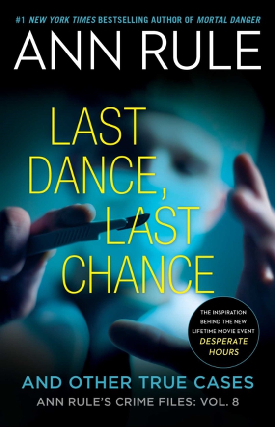Last Dance, Last Chance (e-bog) af Rule, Ann