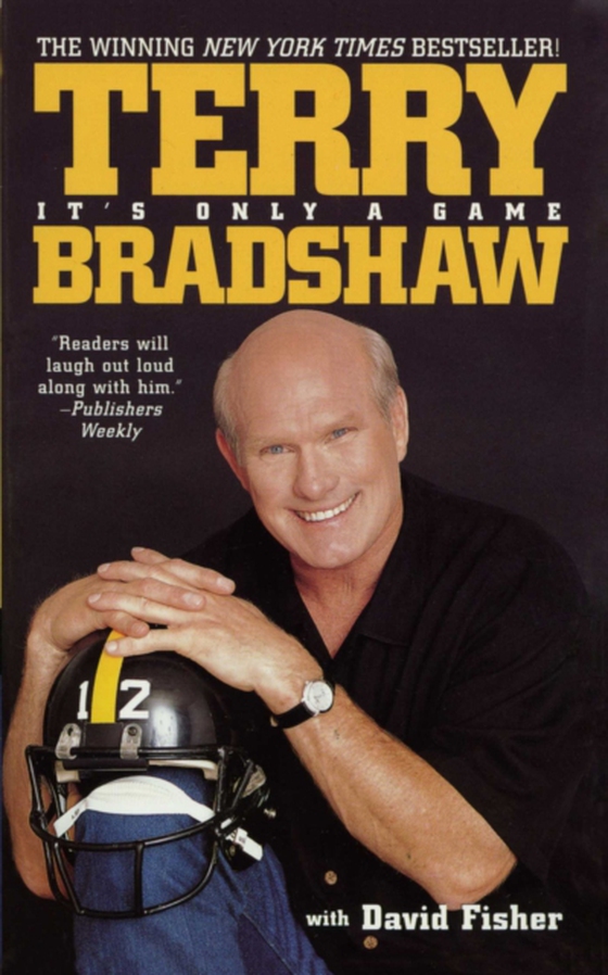 It's Only a Game (e-bog) af Bradshaw, Terry