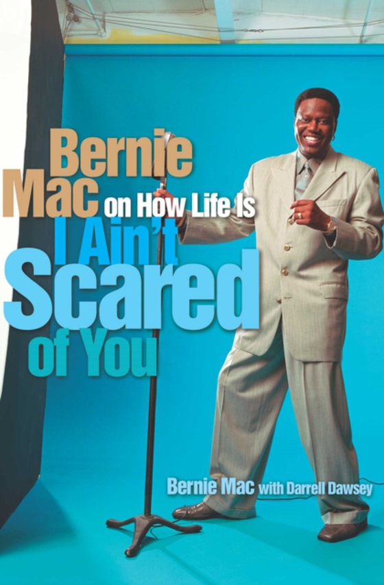 I Ain't Scared of You (e-bog) af Mac, Bernie