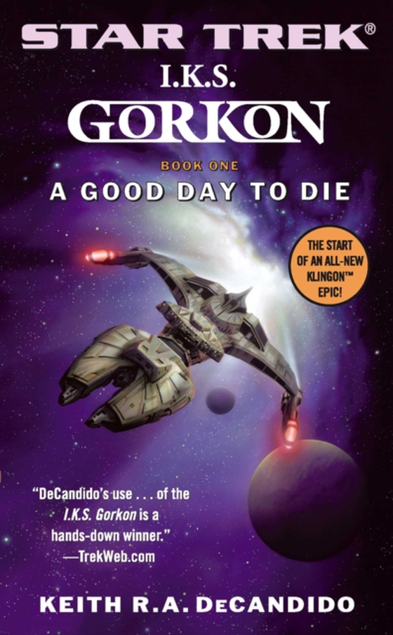 I.K.S. Gorkon: A Good Day to Die (e-bog) af DeCandido, Keith R. A.