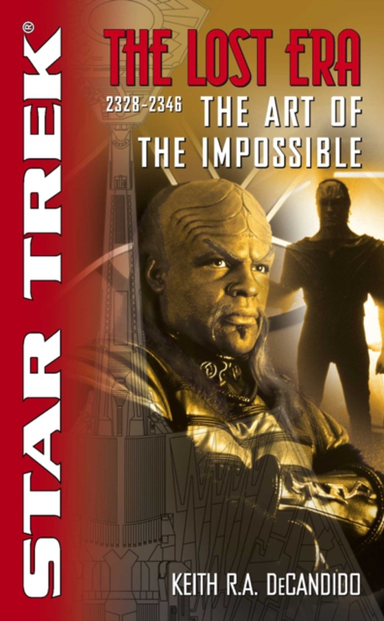 Star Trek: The Lost era: 2328-2346: The Art of the Impossible