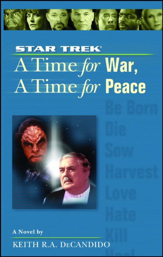 Star Trek: The Next Generation: Time #9: A Time for War, A Time for Peace (e-bog) af DeCandido, Keith R. A.