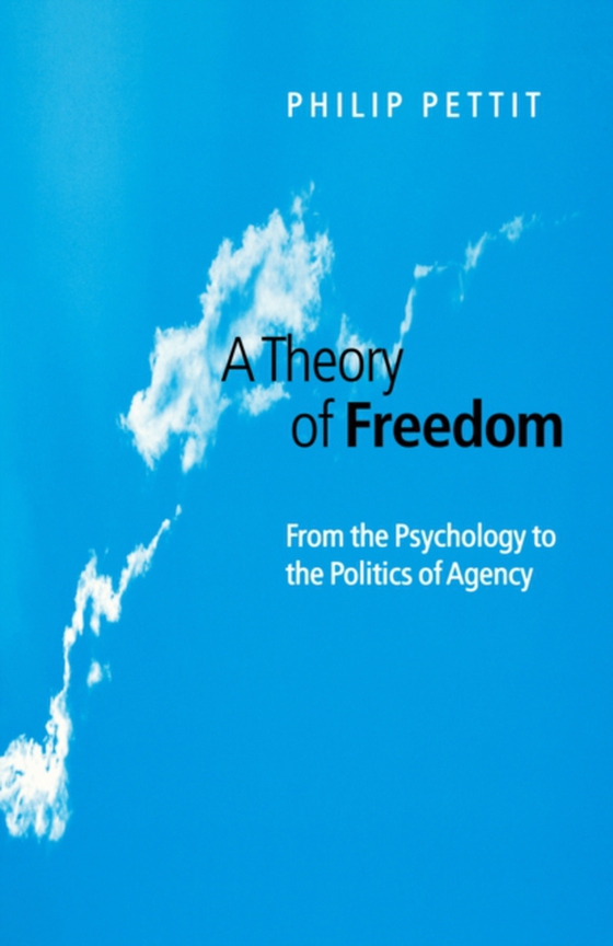 Theory of Freedom (e-bog) af Pettit, Philip