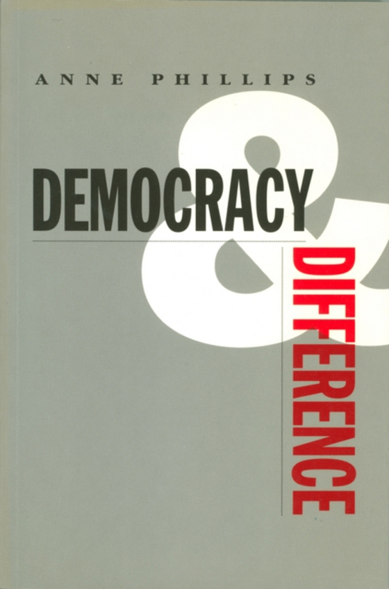 Democracy and Difference (e-bog) af Phillips, Anne