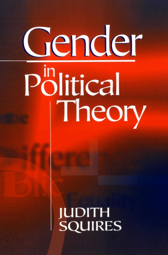 Gender in Political Theory (e-bog) af Squires, Judith