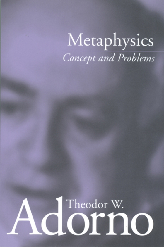 Metaphysics (e-bog) af Adorno, Theodor W.