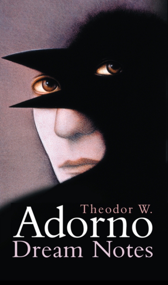 Dream Notes (e-bog) af Adorno, Theodor W.